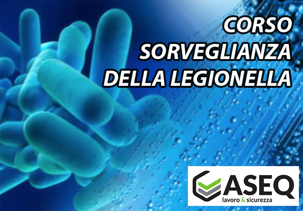 LEGIONELLA: ANALISI, VALUTAZIONE E GESTIONE DEL RISCHIO